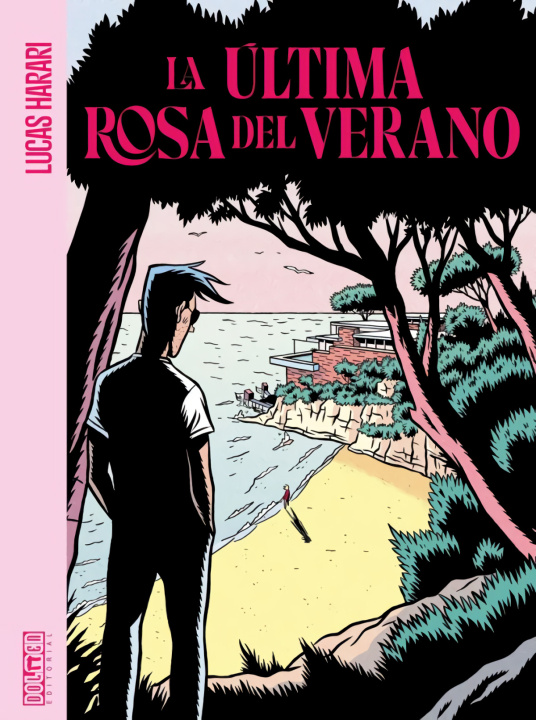 Kniha LA ÚLTIMA ROSA DEL VERANO LUCAS HARARI