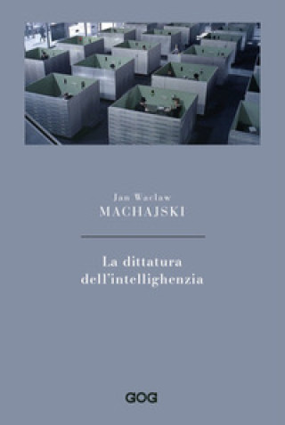 Книга dittatura dell'intellighenzia Jan Waclaw Machajski