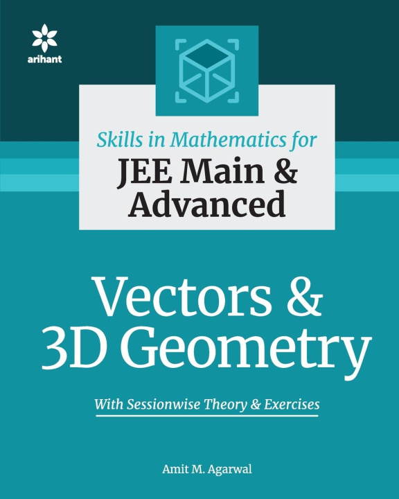 Βιβλίο Skills in Mathematics - Vectors and 3D Geometry for Jee Main and Advanced .M. AMIT AGARWAL