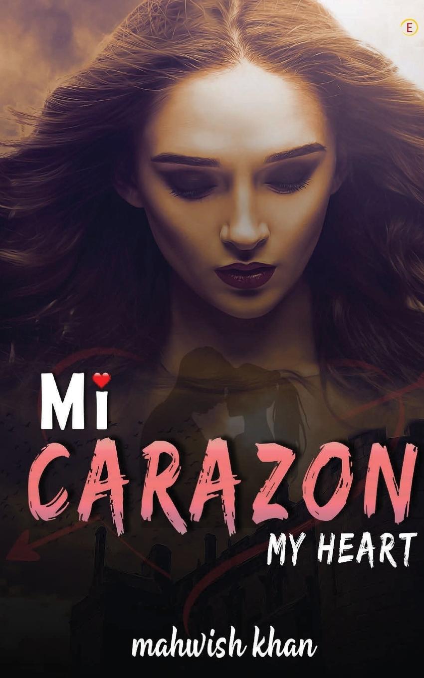 Boek Mi Carazon Mahwish khan