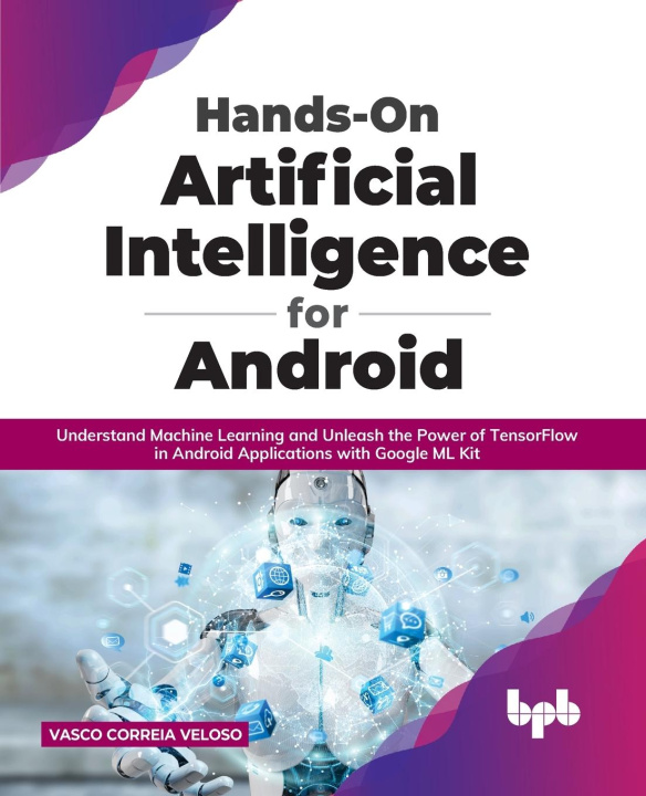 Knjiga Hands-On Artificial Intelligence for Android Vasco Correia Veloso