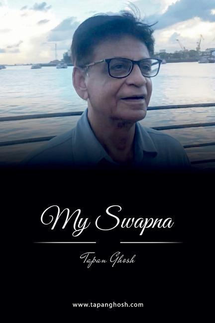 Knjiga My Swapna Tapan Ghosh