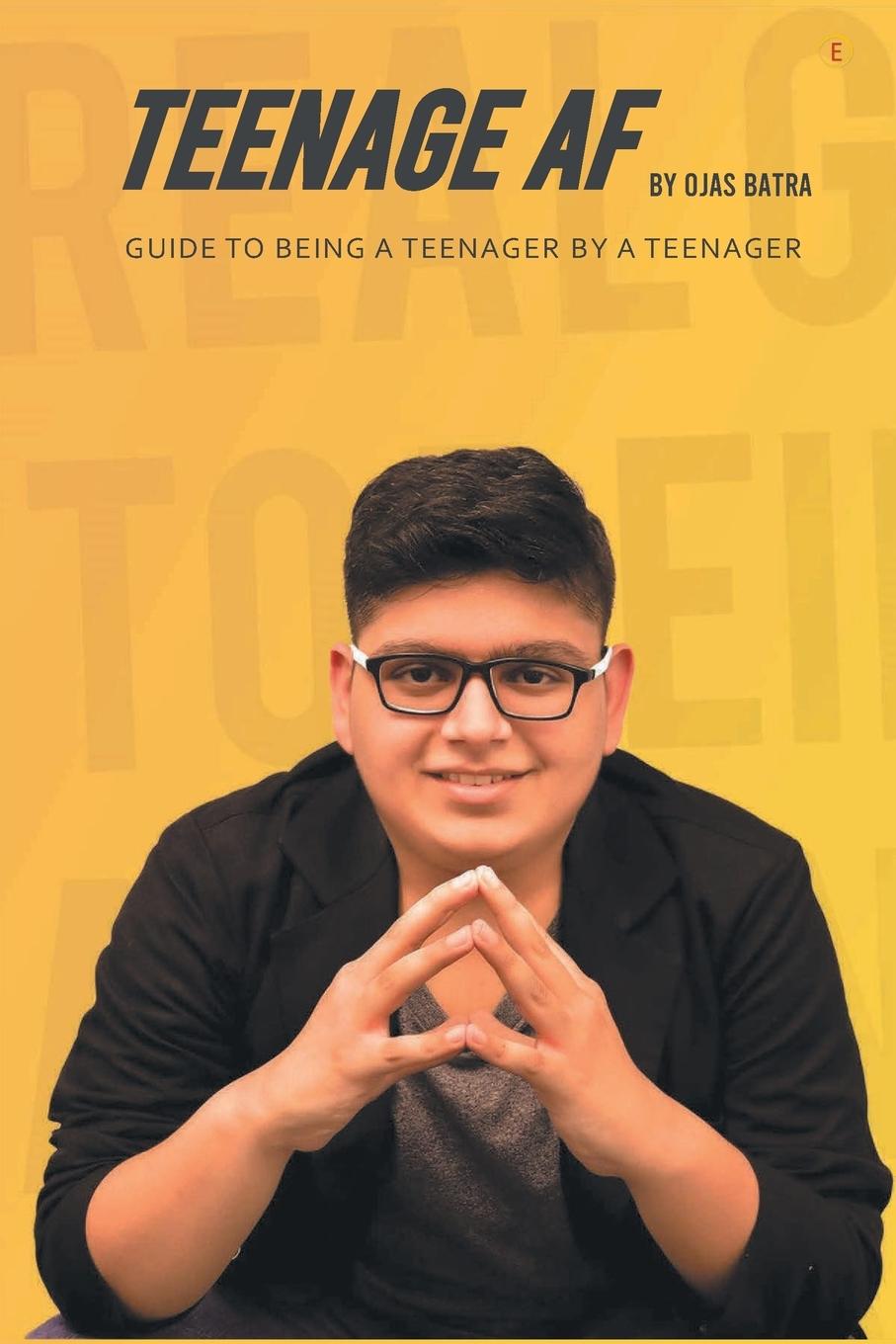 Knjiga Teenage AF Ojas Batra