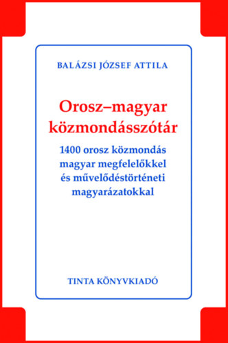 Carte Orosz-magyar közmondásszótár Balázsi József Attila