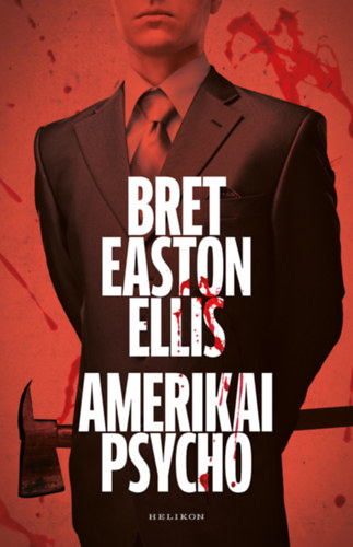 Книга Amerikai psycho Bret Easton Ellis