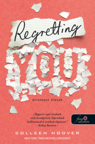 Könyv Regretting You - Elrontott életek Colleen Hoover