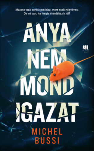 Book Anya nem mond igazat Michel Bussi