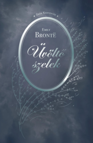 Kniha Üvöltő szelek Emily Bronte