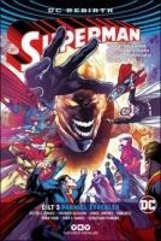 Knjiga Superman Cilt 3 - Paralel Evrenler Rebirth Peter J. Tomasi