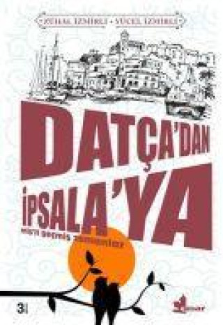Knjiga Datcadan Ipsalaya Yücel Izmirli