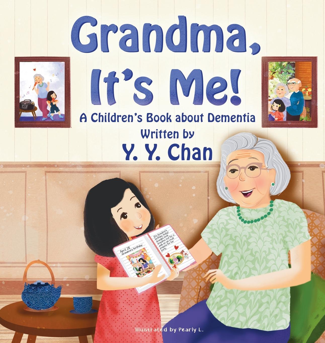 Kniha Grandma, It's Me! Y. Y. Chan