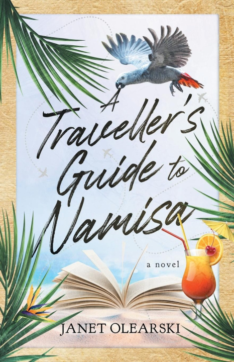 Knjiga Traveller's Guide To Namisa Janet Olearski