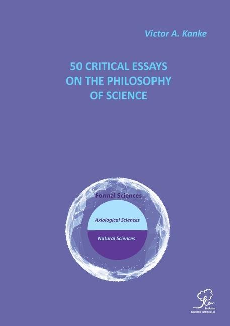 Kniha 50 Critical Essays on the Philosophy of Science 