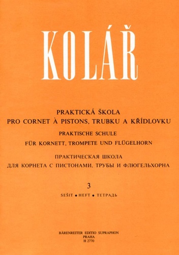 Kniha Praktická škola pro cornet a pistons, trubku a křídlovku 3 Jaroslav Kolář