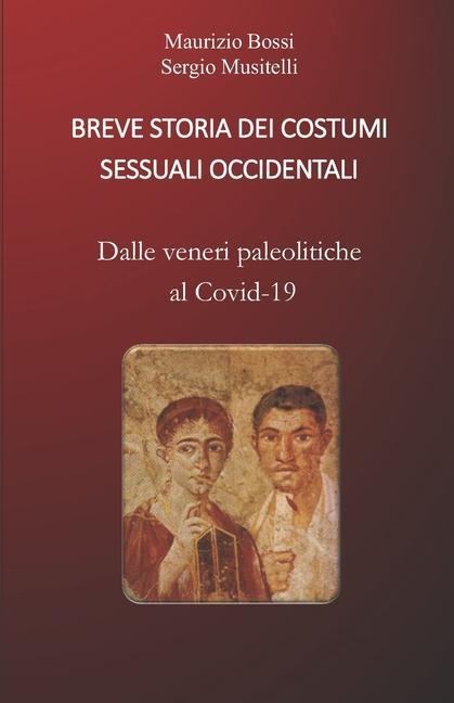 Книга Breve Storia Dei Costumi Sessuali Occidentali Maurizio Bossi
