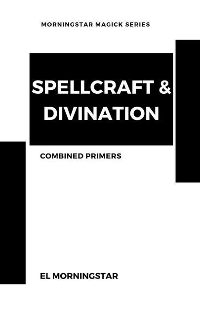 Книга Spellcraft & Divination El Morningstar