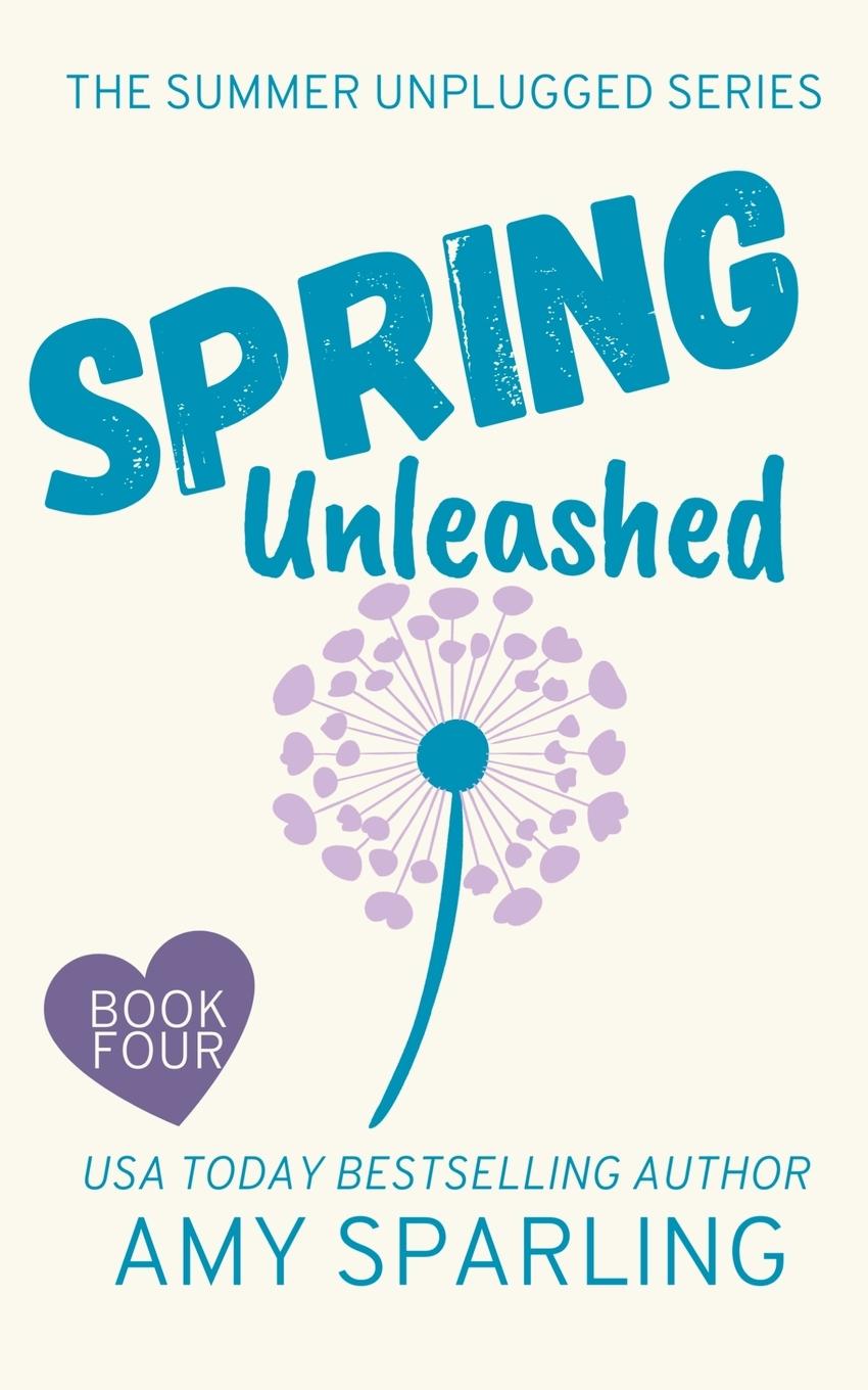 Knjiga Spring Unleashed Amy Sparling