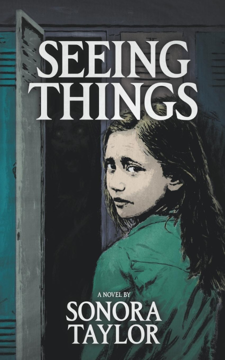 Book Seeing Things Sonora Taylor