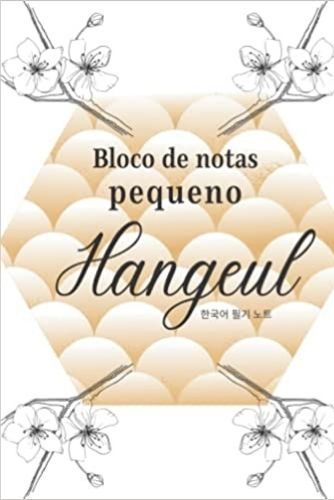 Kniha Bloco de notas pequeno Hangeul (Portuguese Edition) 