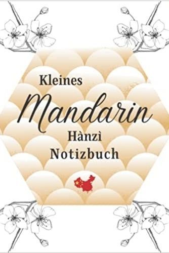 Kniha Kleines Mandarin Hànzì Notizbuch 
