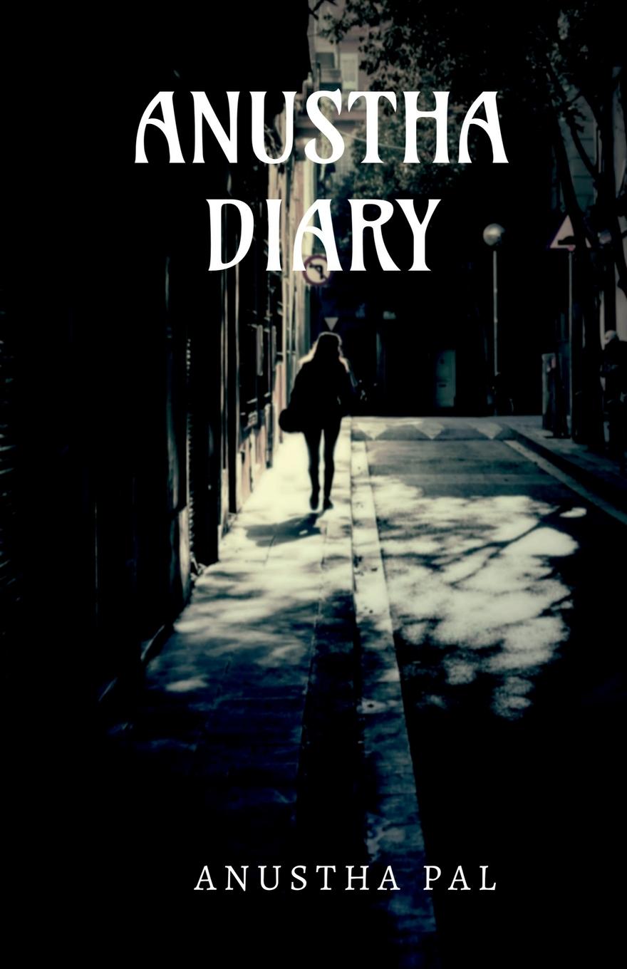 Buch Anustha Diary Anustha Pal