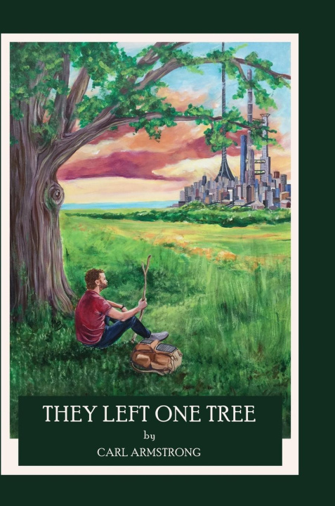 Knjiga They Left One Tree Carl Armstrong