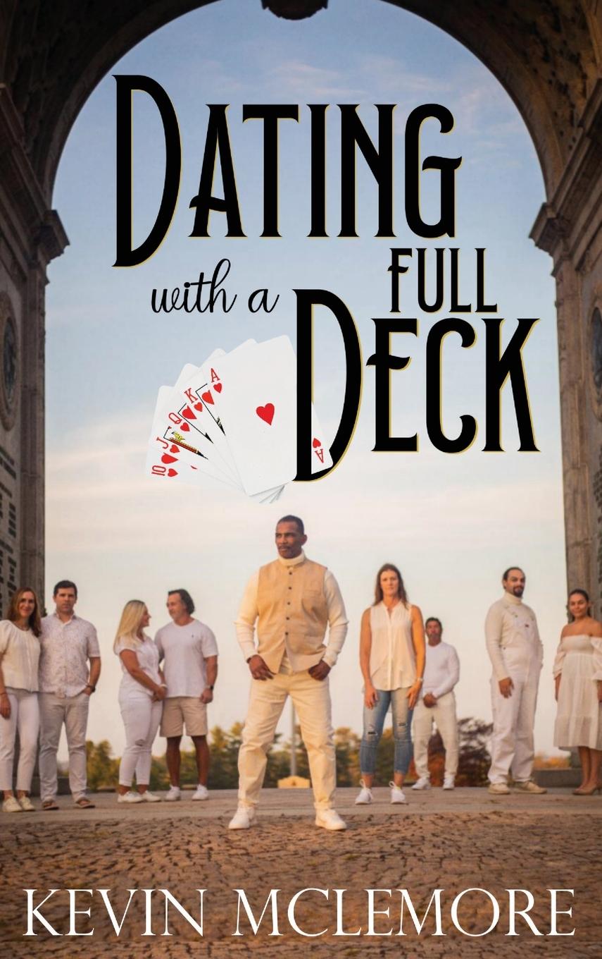 Knjiga Dating With A Full Deck Kevin McLemore
