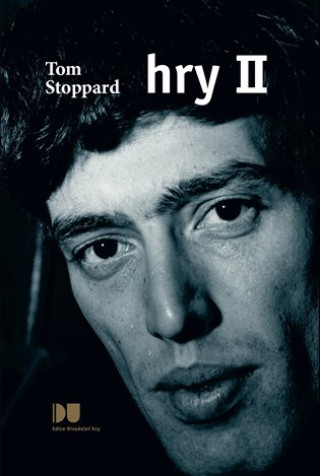 Kniha Hry II. Tom Stoppard