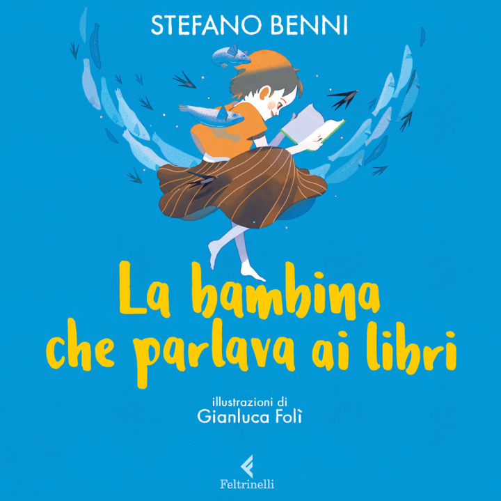 Livre La bambina che parlava ai libri Stefano Benni