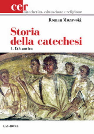 Kniha Storia della catechesi Roman Murawski