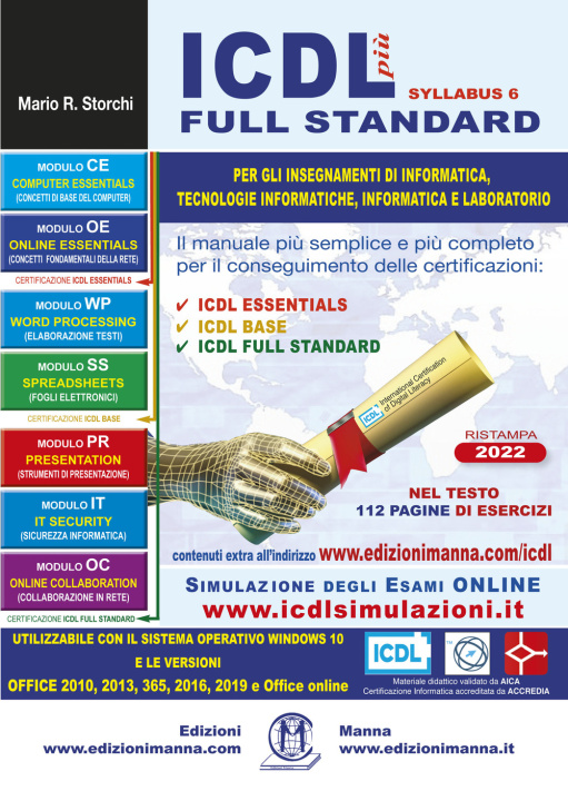 Könyv ICDL più full standard. Il manuale più semplice e più completo per il conseguimento delle certificazioni ICDL Mario R. Storchi