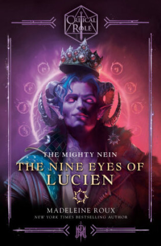 Książka Critical Role: The Mighty Nein--The Nine Eyes of Lucien 