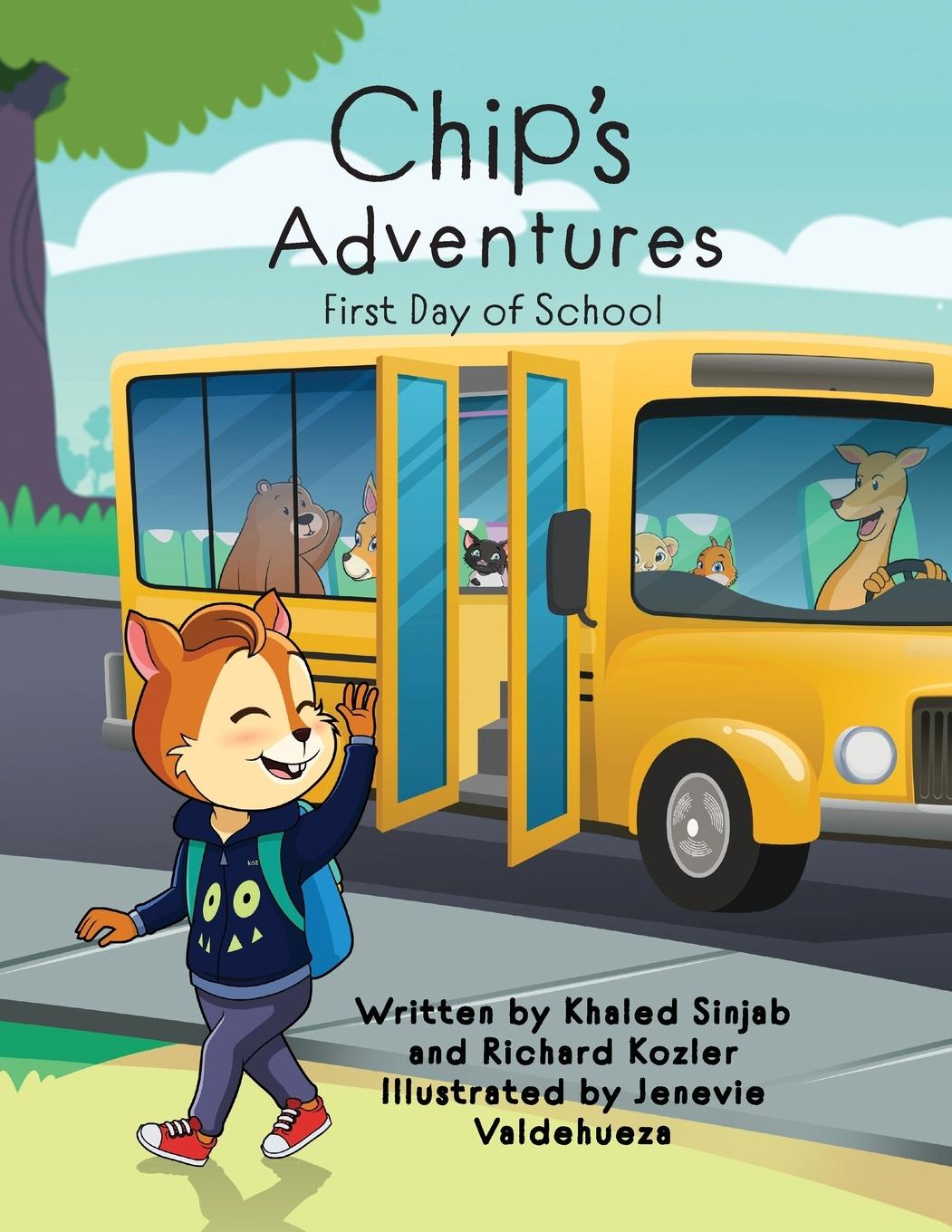Knjiga CHIP'S ADVENTURES: FIRST DAY OF SCHOOL Richard Kozler