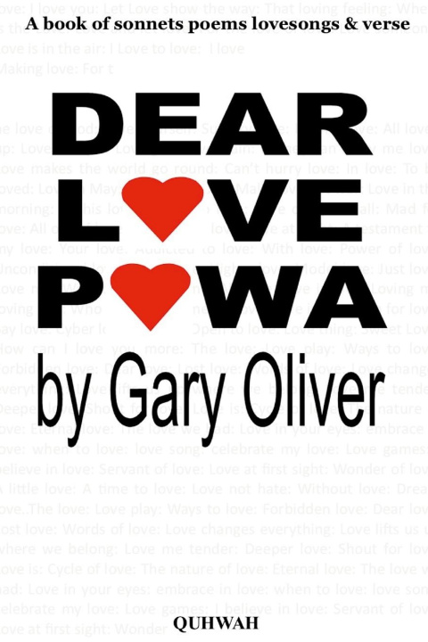 Knjiga DEAR LOVE POWA: A BOOK OF SONNETS, POEMS Gary Oliver