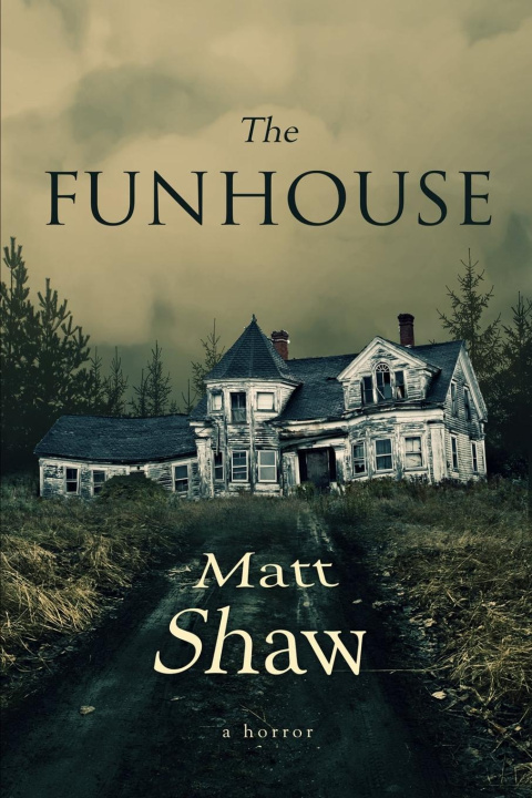 Libro THE FUNHOUSE Matt Shaw