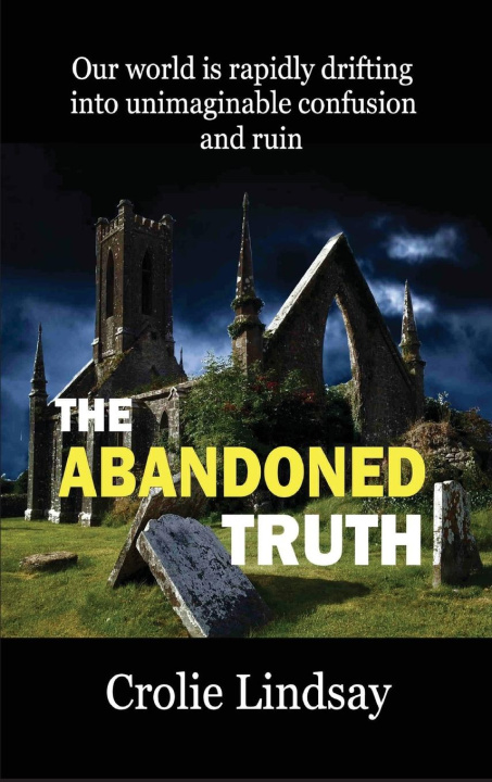 Knjiga THE ABANDONED TRUTH Crolie Lindsay