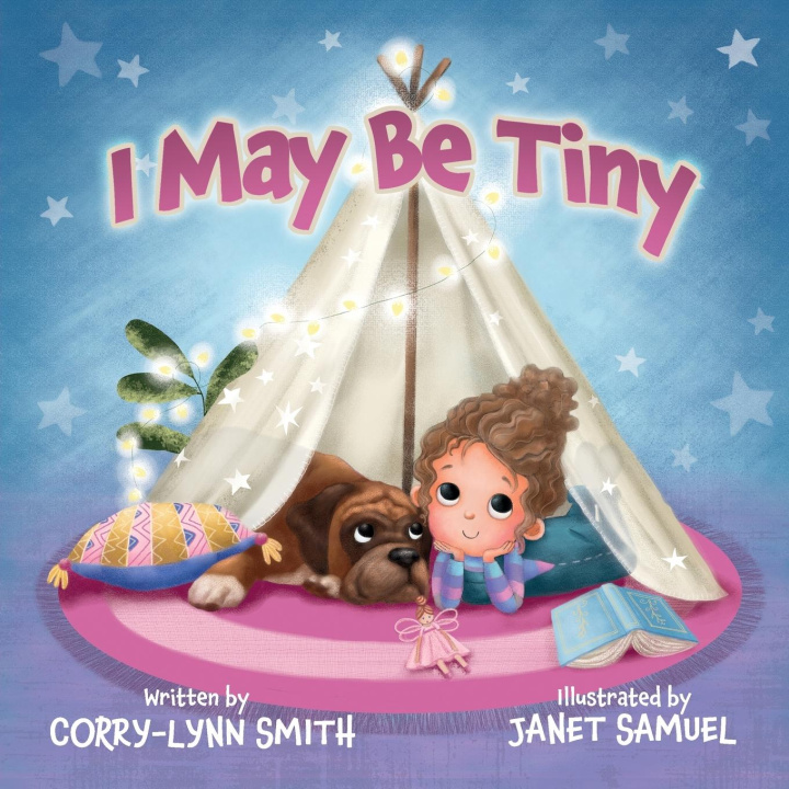 Boek I May Be Tiny Corry-Lynn Smith
