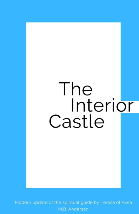 Knjiga THE INTERIOR CASTLE: MODERN UPDATE OF TH M.B. Anderson