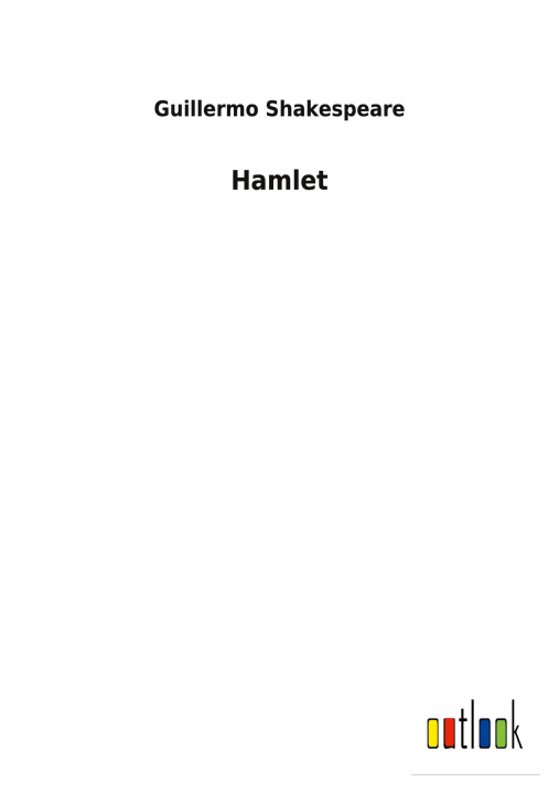 Knjiga Hamlet Guillermo Shakespeare