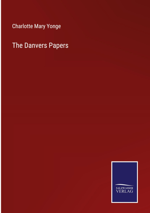 Knjiga Danvers Papers Charlotte Mary Yonge