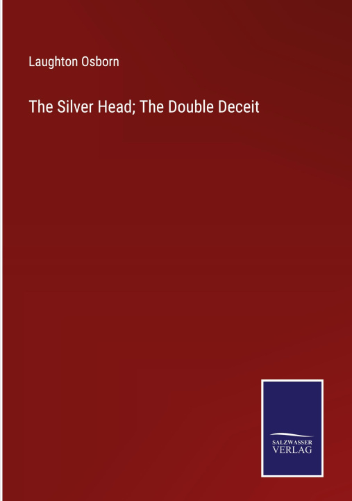 Boek Silver Head; The Double Deceit Laughton Osborn
