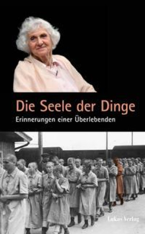 Knjiga Die Seele der Dinge Internationales Auschwitz Komitee