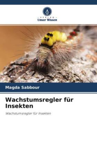Knjiga Wachstumsregler für Insekten Magda Sabbour