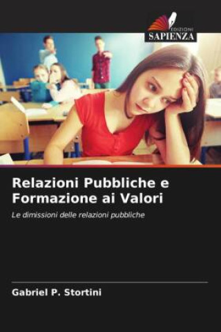 Knjiga Relazioni Pubbliche e Formazione ai Valori Gabriel P. Stortini