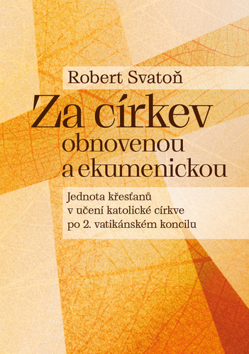 Книга Za církev obnovenou a ekumenickou Robert Svatoň