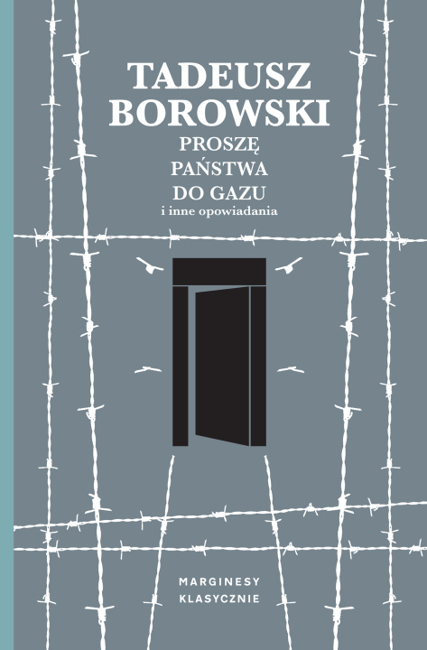 Kniha Proszę państwa do gazu i inne opowiadania Tadeusz Borowski