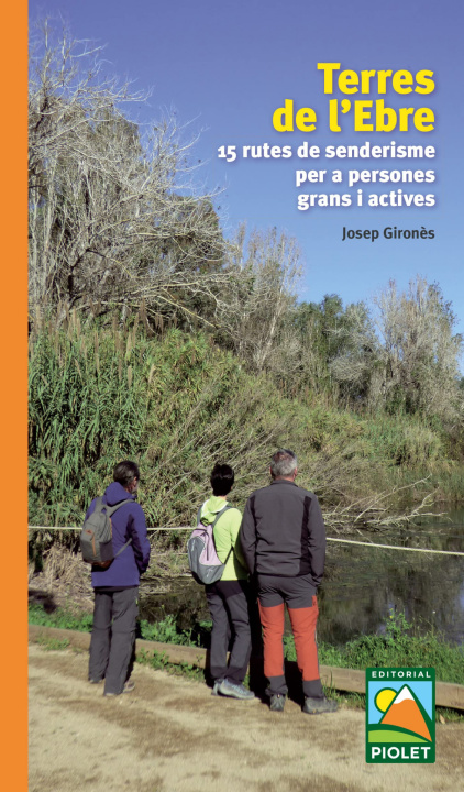 Knjiga TERRES DE L'EBRE. 15 RUTES DE SENDERISME JOSEP GIRONES