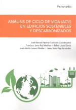 Carte Análisis de Ciclo de Vida (ACV) en edificios sostenibles y descarbonizados JOSE MANUEL PALOMAR