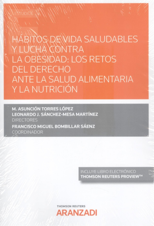 Könyv Hábitos de vida saludables y lucha contra la obesidad: los retos del Derecho ant M.ASUNCION TORRES