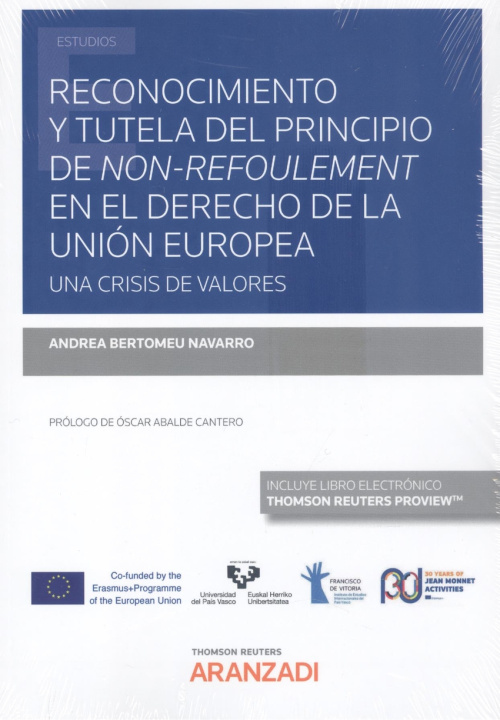 Kniha RECONOMIENTO Y TUTELA DEL PRINCIPIO DE NON-REFOULEMENT EN EL ANDREA BERTOMEU NAVARRO